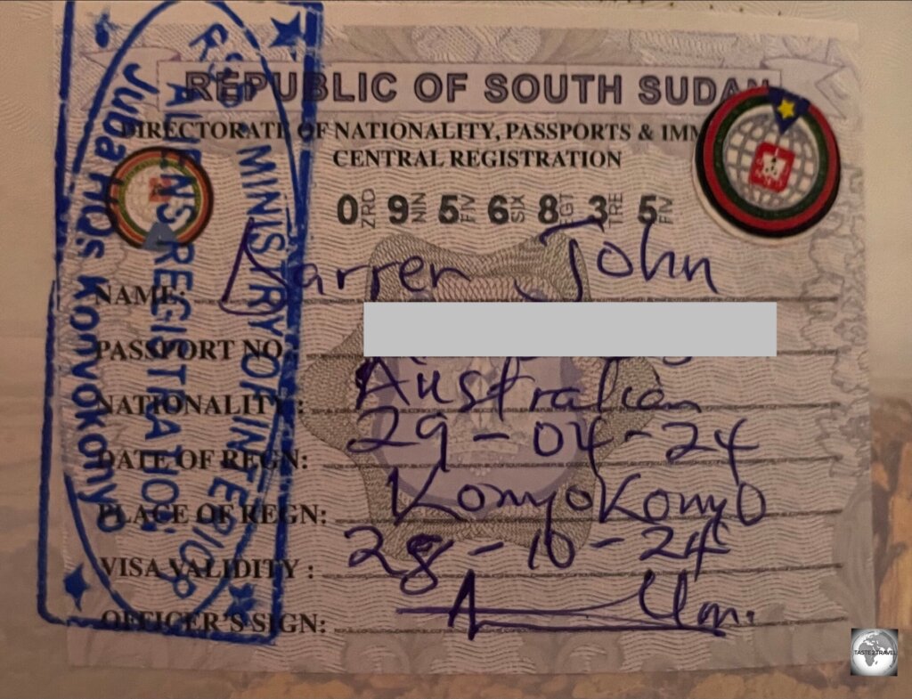 Upon arrival in South Sudan, all visitors are required to undergo a separate 'Foreigner Registration Process', which is stamped into your passport.